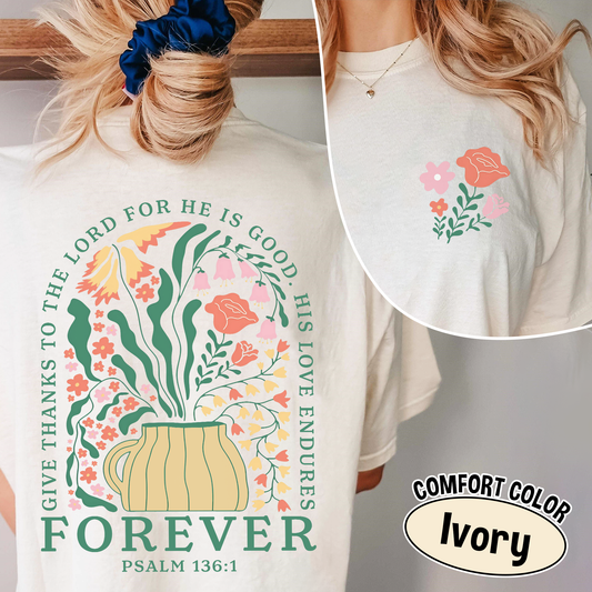 Psalm 136:1 Shirt, Give Thanks to the Lord Tee